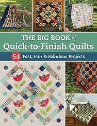 Enlarge image Cover: The Big Book of Quick-To-Finish Quilts - Martingale & Company
