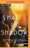 Cover: Half in Shadow - Brilliance Audio