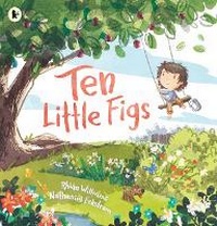 Enlarge image Cover: Ten Little Figs - Walker Books Australia