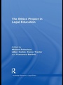 Cover: The Ethics Project in Legal Education - Routledge