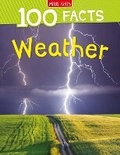 Cover: 100 Facts Weather - Miles Kelly Publishing Ltd