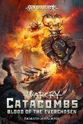 Cover: Warcry Catacombs: Blood of the Everchosen - Games Workshop Ltd