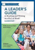 Cover: Leader's Guide to Reading and Writing in a PLC at Work(r), Elementary - Solution Tree