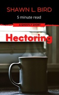 Cover: Hectoring (Minute Reads) - Minute Reads