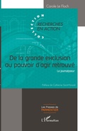 Cover: De la grande exclusion au pouvoir d'agir retrouv&eacute; - Presses de Parmentier