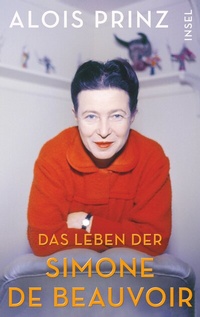 Abbildung von: Das Leben der Simone de Beauvoir - Insel