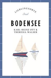 Enlarge image Cover: Bodensee Reiseführer LIEBLINGSORTE - Insel