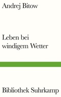 Cover: Leben bei windigem Wetter - Suhrkamp