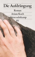 Cover: Die Aufdr&auml;ngung - Suhrkamp
