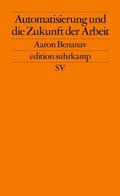 Cover: Automatisierung und die Zukunft der Arbeit - Suhrkamp