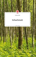 Cover: Schachmatt. Life is a Story - story.one - story.one publishing