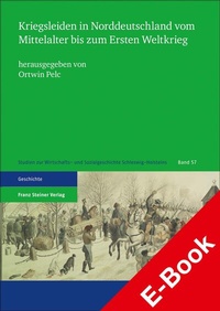 Abbildung von: Kriegsleiden in Norddeutschland vom Mittelalter bis zum Ersten Weltkrieg - Franz Steiner Verlag