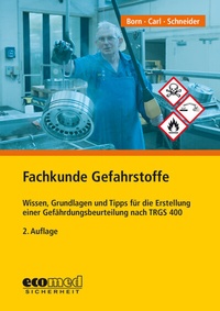Abbildung von: Fachkunde Gefahrstoffe - ecomed Storck