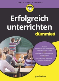 Abbildung von: Erfolgreich unterrichten für Dummies - Wiley-VCH