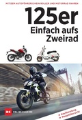 Cover: 125er: Einfach aufs Zweirad - Delius Klasing