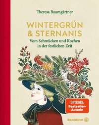 Abbildung von: Wintergrün & Sternanis - Brandstätter Verlag