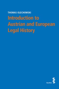 Enlarge image Cover: Introduction to Austrian and European Legal History - Facultas