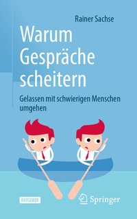 Abbildung von: Warum Gespräche scheitern - Springer