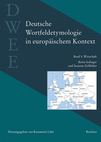 Abbildung von: Deutsche Wortfeldetymologie in europäischem Kontext (DWEE) - Reichert Verlag