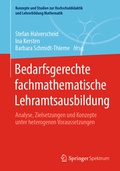 Cover: Bedarfsgerechte fachmathematische Lehramtsausbildung - Springer Spektrum
