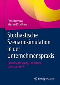 Abbildung von: Stochastische Szenariosimulation in der Unternehmenspraxis - Springer Gabler