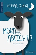 Cover: Mord oder Absicht? - CW Niemeyer Buchverlage
