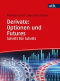 Cover: Derivate: Optionen und Futures Schritt f&uuml;r Schritt - UTB