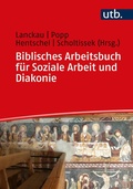 Cover: Biblisches Arbeitsbuch f&uuml;r Soziale Arbeit und Diakonie - UTB