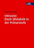 Cover: Inklusive (Fach-)Didaktik in der Primarstufe - UTB