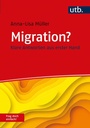Cover: Migration? Frag doch einfach! - UTB