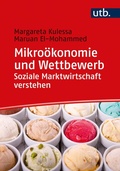Cover: Mikro&ouml;konomie und Wettbewerb: Soziale Marktwirtschaft verstehen - UTB