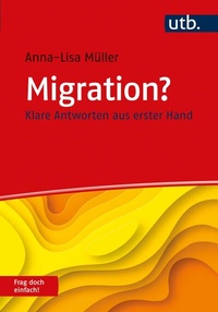 Abbildung von: Migration? Frag doch einfach! - UTB