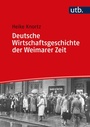 Bild: Deutsche Wirtschaftsgeschichte der Weimarer Zeit - UTB