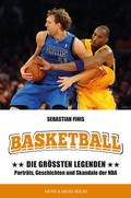 Cover: Basketball: Die gr&ouml;&szlig;ten Legenden - Meyer & Meyer