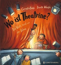 Enlarge image Cover: Wo ist Theatrine? - Gerstenberg