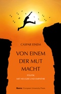 Cover: "Von einem der Mut macht" - Ibera Verlag - European University Press Verlagsgesellschaft m.b.H.