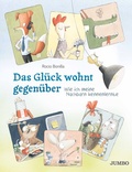 Cover: Das Gl&uuml;ck wohnt gegen&uuml;ber - Jumbo