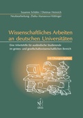 Cover: Wissenschaftliches Arbeiten an deutschen Universit&auml;ten - Iudicium