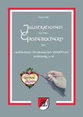 Cover: Illustrationen aus den G&auml;steb&uuml;chern der Akademisch-Musikalischen Verbindung W&uuml;rzburg im SV - Verlag PH.C.W. SCHMIDT bei Rudolph Druck