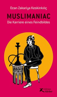 Abbildung von: Muslimaniac - Edition Einwurf GmbH