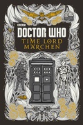 Cover: Doctor Who: Time Lord M&auml;rchen - Cross Cult Entertainment