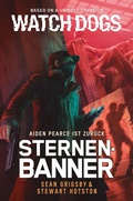 Cover: Watch Dogs: Aiden Pearce - Sternenbanner - Cross Cult