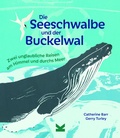 Cover: Die Seeschwalbe und der Buckelwal - Laurence King Verlag