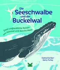 Enlarge image Cover: Die Seeschwalbe und der Buckelwal - Laurence King Verlag