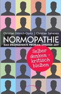 Cover: Normopathie - Das dr&auml;ngendste Problem unserer Zeit - Kamphausen Media GmbH