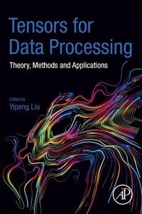 Enlarge image Cover: Tensors for Data Processing - Academic Press