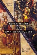 Cover: Seven Myths of the Spanish Conquest - OUP eBook