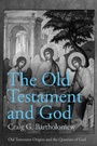 Cover: The Old Testament and God - SPCK Publishing