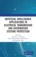 Cover: Artificial Intelligence Applications in Electrical Transmission and Distribution Systems Protection - CRC Press