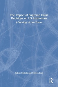 Abbildung von: The Impact of Supreme Court Decisions on US Institutions - Routledge